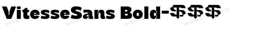 VitesseSans Bold字体转换 VitesseSans Bold字体转换